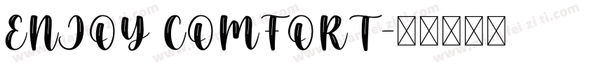 ENJOY COMFORT字体转换